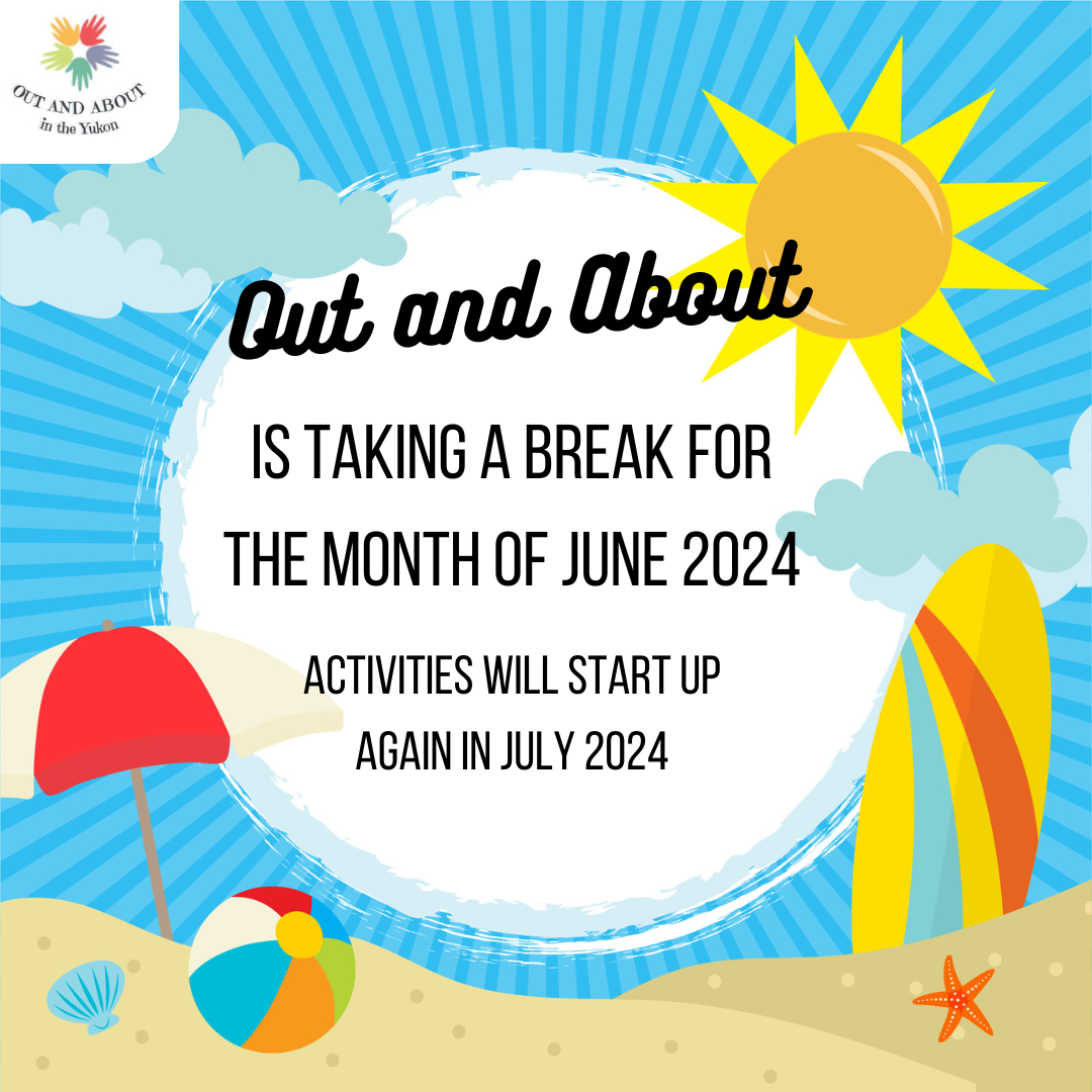 There will be no out and about events for the month of June 2024. Events will start up again in July 2024!